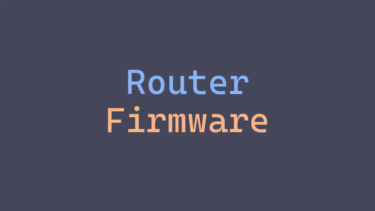 Router firmware